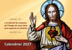 Le calendrier 2027 du Sacré-Cœur : vivre chaque jour sous Son regard